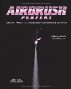 Mathias Faber: Airbrush Perfekt